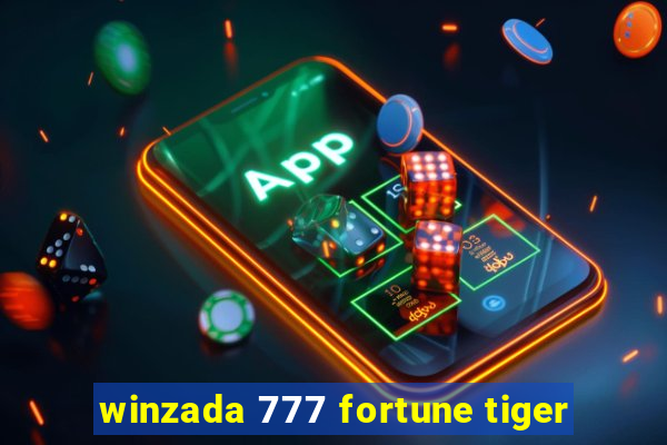 winzada 777 fortune tiger